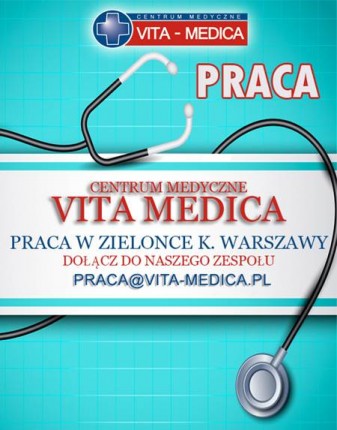 Praca dla lekarzy i personelu medycznego w Zielonce k. Warszawy - Praca Vita-Medica.jpg